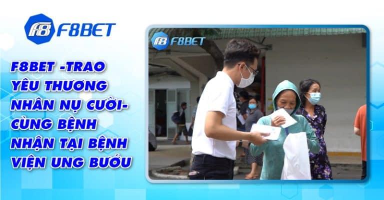 f8bet-ho-tro-benh-nhan-tai-benh-vien-ung-buou-tphcm